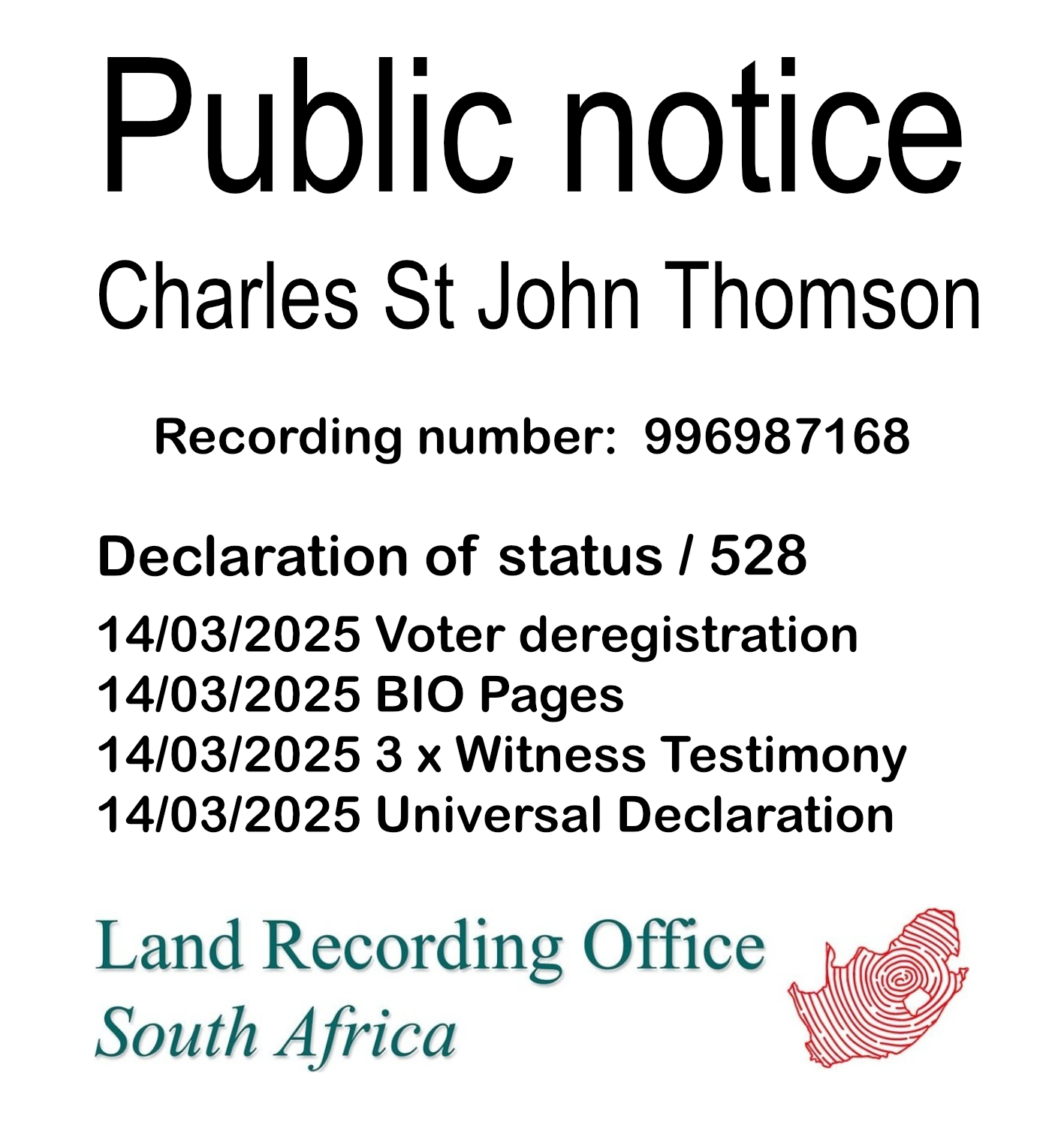 Public Notice Charles St John Thomson (c)™ Recording number 996987168